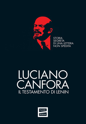 Luciano Canfora - Il testamento di Lenin (2025)