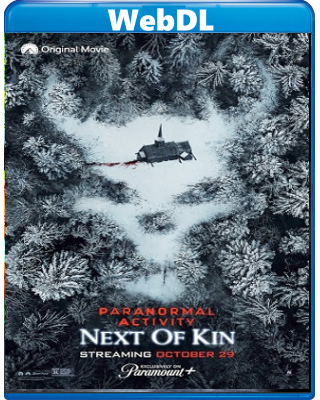 Paranormal Activity-Parente prossimo (2021) WEBDL 1080p x264 E-AC3+AC3 ITA ENG