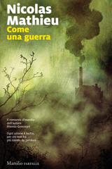 Nicolas Mathieu – Come una guerra (2020)