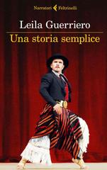 Leila Guerriero – Una storia semplice (2014)