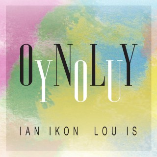 Νέα Συνεργασία | Ian Ikon feat. Lou is – Only You