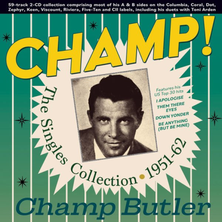439a3a15 74c7 471f 8e44 593b5ad174a7 - Champ Butler - Champ! The Singles Collection 1951-62 (2022)