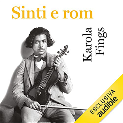 Karola Fings - Sinti e Rom (2022) (mp3 - 128 kbps)