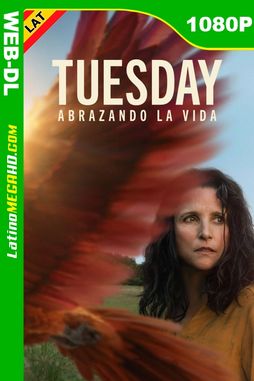 Tuesday: Abrazando la vida (2024) Latino HD WEB-DL 1080P