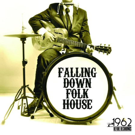 Various Artists - Falling Down Folk House (2020)