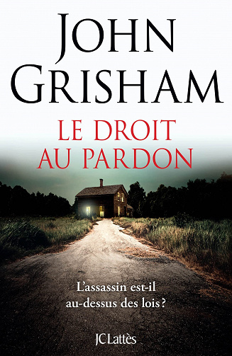 640a2d2118ecd974707941-le-droit-au-pardon-john-grisham-2023.jpg?042148
