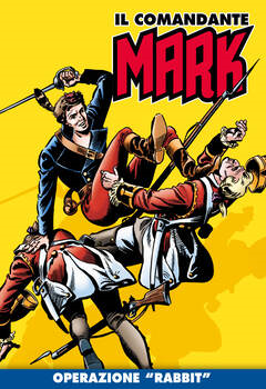 Il Comandante Mark a colori 051 - Operazione «Rabbit» (2021)
