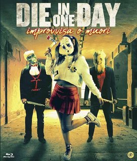 Die In One Day - Improvvisa O Muori (2018) WebDL 1080p AC3 ITA