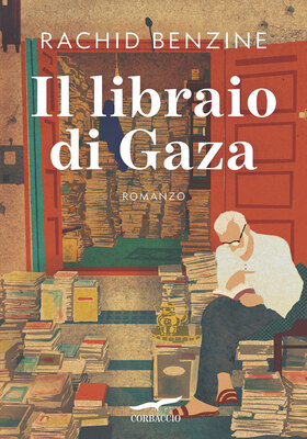 Rachid Benzine - Il libraio di Gaza (2025)