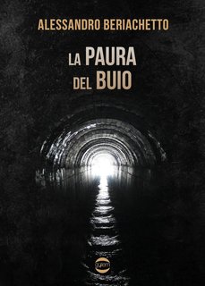 Alessandro Beriachetto - La paura del buio (2024)