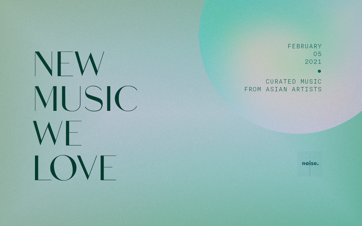 New Music We Love #30