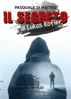 Pasquale Di Matteo - Il segreto di Lukas Kofler (2021)