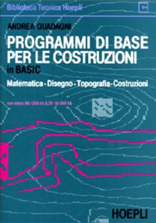 Andrea Guadagni - Programmi di base per le costruzioni (1989)