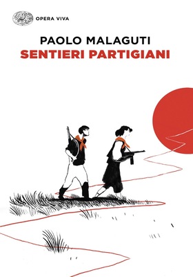 Paolo Malaguti - Sentieri partigiani (2026)