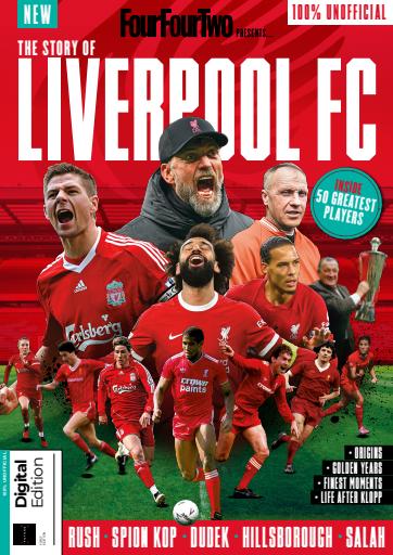 FourFourTwo Presents - Story of Liver pool, 1st Edition 2024