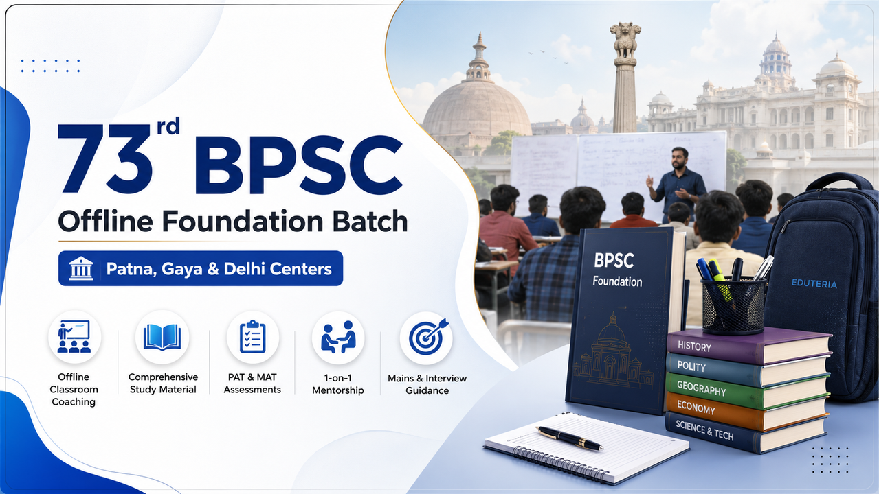 73rd BPSC Offline Foundation Batch