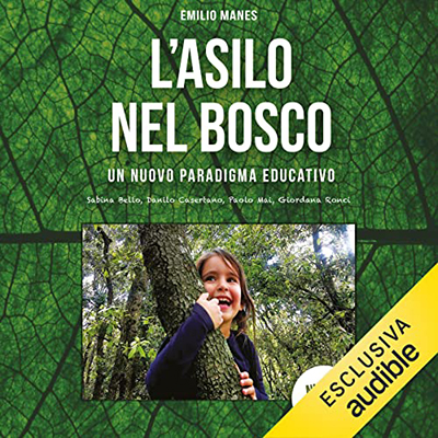 Emilio Manes - L'asilo nel bosco (2022) (mp3 - 128 kbps)