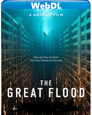 The Great Flood (2025) WebDL 1080p ITA ENG E-AC3 Subs