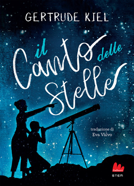Gertrud Kiel – Il canto delle stelle (2021) Gertrud Kiel – Il canto delle stelle (2021)