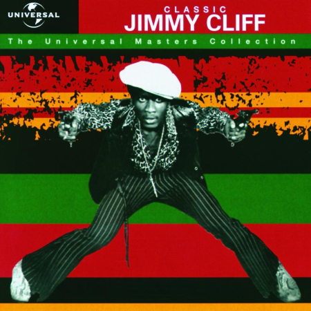 Classic Jimmy Cliff - The Universal Masters Collection (2001)