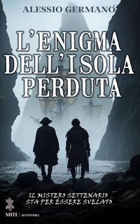 Alessio Germanò - L'Enigma dell'Isola Perduta (2024)