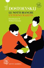 Fëdor Dostoevskij – Le notti bianche – L’eterno marito (2026)