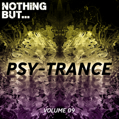 VA - Nothing But... Psy Trance Vol. 09 (2019)