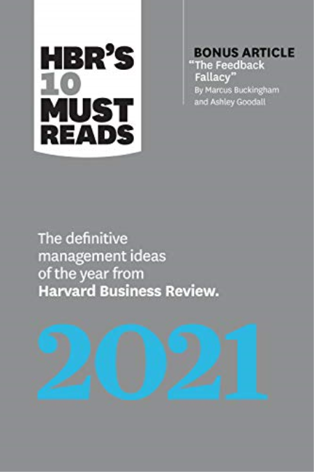 HBR's 10 Must Reads 2021: The Definitive Management Ideas of the Year from Harvard Business Review (True PDF)