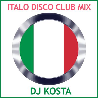 VA - Italo Disco Club Mix (Mixed By DJ Kosta) (01/2021) Id1