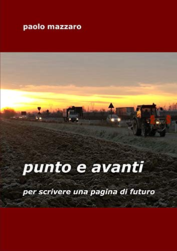 Paolo Mazzaro – Punto e avanti (2019)