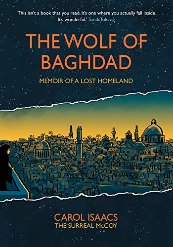 The Wolf of Baghdad: Memoir of a Lost Homeland