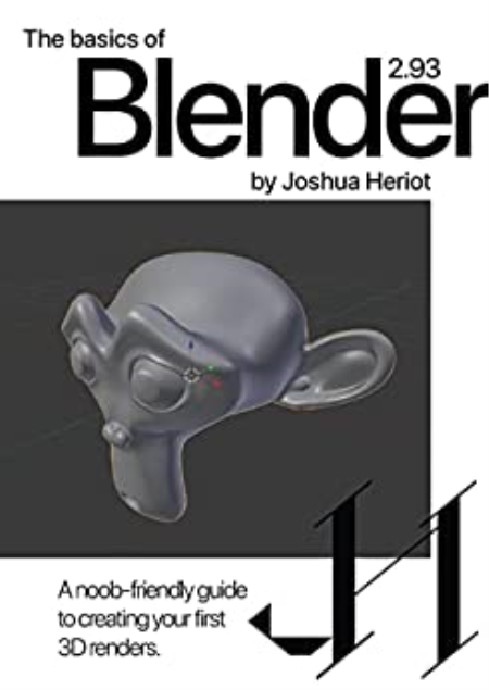 The basics of Blender 2.93: A noob-friendly guide to creating your first 3D renders