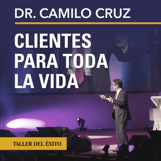 Portada - Clientes para toda la Vida - Camilo Cruz (Audiolibro Voz Humana)
