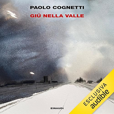 Paolo Cognetti - Giú nella valle (2023) (mp3 - 128 kbps)