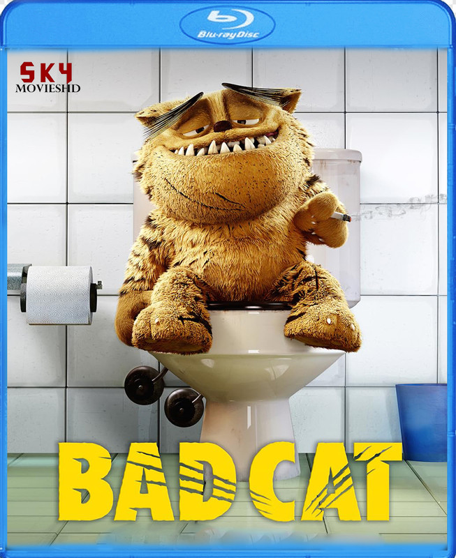  Bad Cat (2016) 480p BluRay ORG. [Dual Audio] [Hindi or French] x264 ESubs [250MB] Full Movie Download