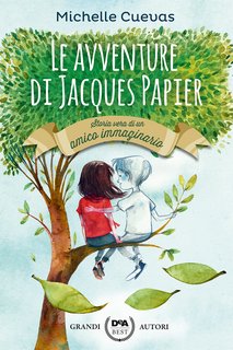 Michelle Cuevas - Le avventure di Jacques Papier (2016)