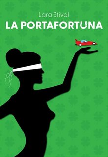 Lara Stival - La Portafortuna (2023)