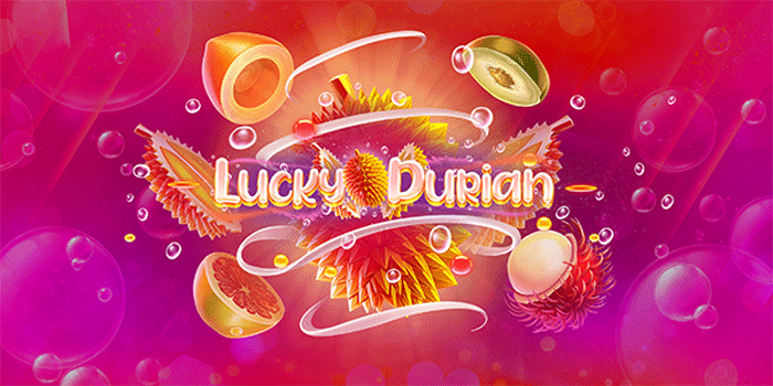 Cara Cerdas Agar Selalu Menang Slot Lucky Durian