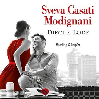 Sveva Casati Modignani - Dieci e Lode (2017) .mp3 - 160 kbps