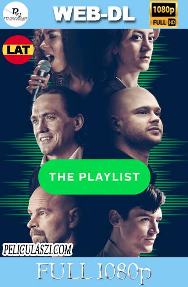 The Playlist (2022) Full HD Temporada 1 WEB-DL 1080p Dual-Latino