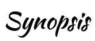 Synopsis.png