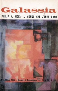 Philip K. Dick - Il mondo che Jones creò (1965)