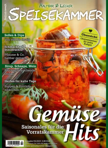 Speisekammer (Haltbar und Lecker) • Ausgabe 03/2021
