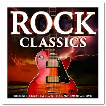 c498fdac 570f 47b5 8d9c b2e3540d29b6 - VA - Rock Classics: The Best Rock Songs & Classic Rock Anthems of All Time (2017)