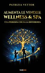Patrizia Vettor – Aumenta le vendite Wellness & SPA (2026)
