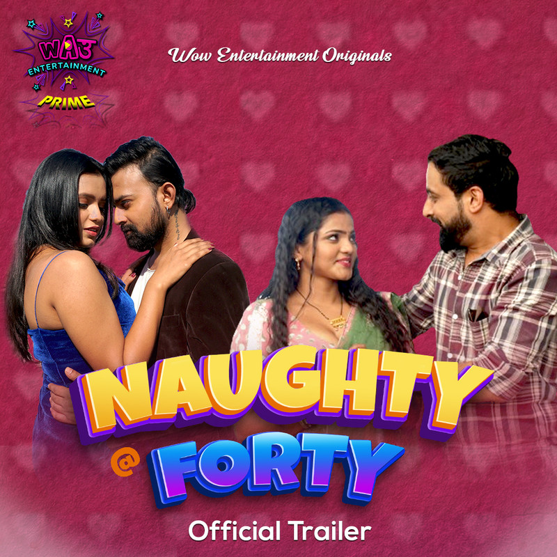  Naughty @40 (2024) UNRATED 720p HEVC HDRip WoW S01E01T02 Hot Web Series [200MB] Full Movie Download