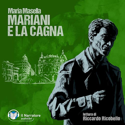 Maria Masella - Mariani e la cagna꞉ Le indagini del Commissario Mariani 18 (2024) (mp3 - 128 kbps)