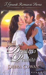 Debra Cowan - Whirlwind Texas 02 Desiderio proibito (2006)