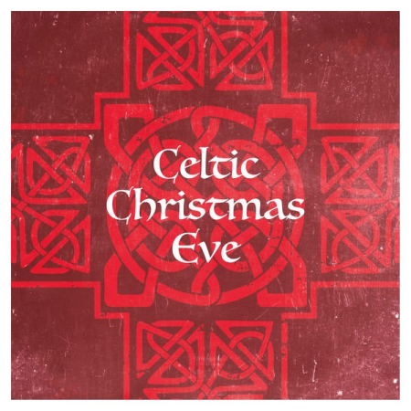 VA - Celtic Christmas Eve (2021) MP3/FLAC