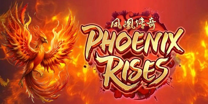 Slot Phoenix Rises Mengamuk! Strategi Raih Jackpot Fantastis